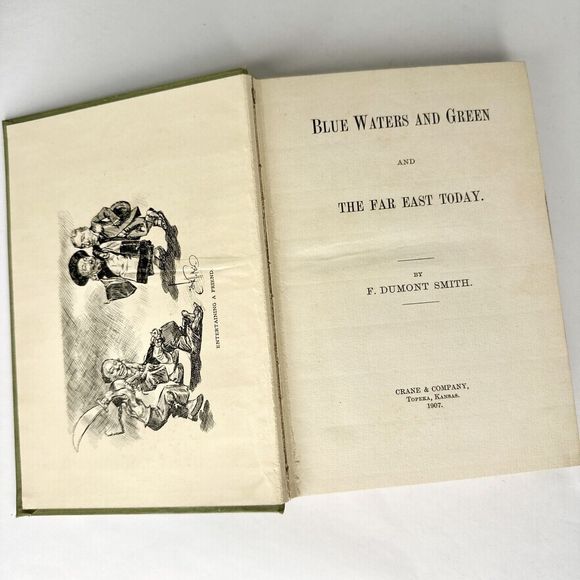 Blue Waters‎ And Green And The Far East Today 1907 Hardcover Book - Picture 9 of 10